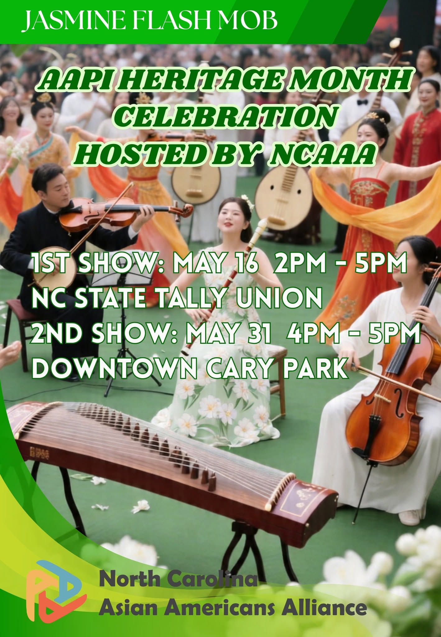 NCAAA poster for the Jasmine Flash Mob performances at NC State Talley Student Union and Downtown Cary Park